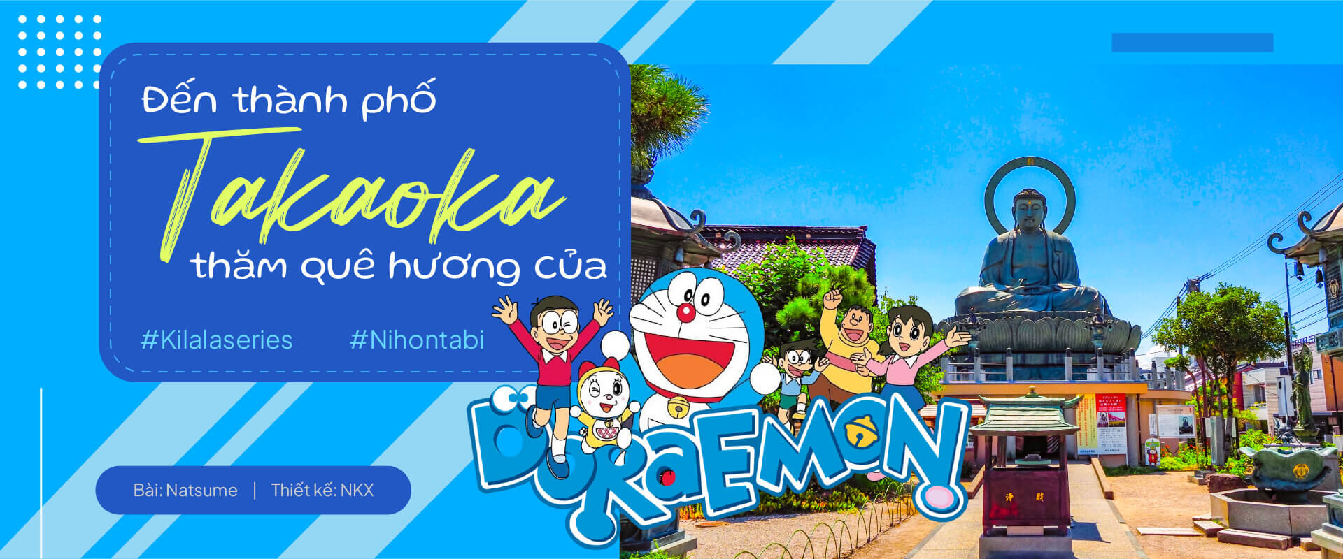 Đến thành phố Takaoka ghé thăm quê hương của Doraemon